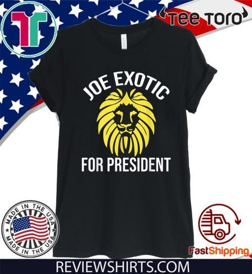 Joe Exotic 2020 for President T-Shirt