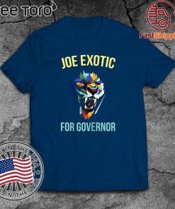 Joe Exotic For Governor Colorful For T-Shirt