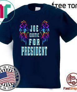 Joe Exotic For President Hot T-Shirt