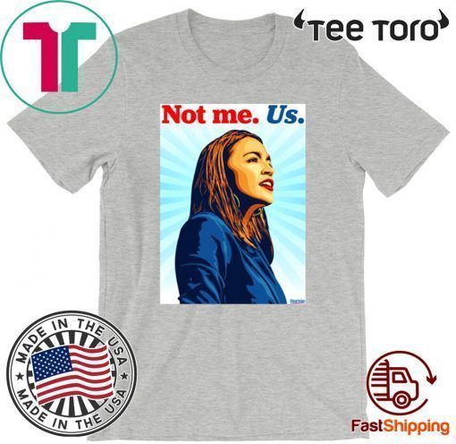 2020 Not me Us Bernie T-Shirt