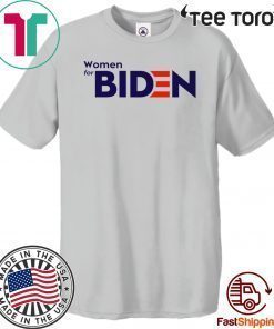 2020 Women for Joe Biden T-Shirt