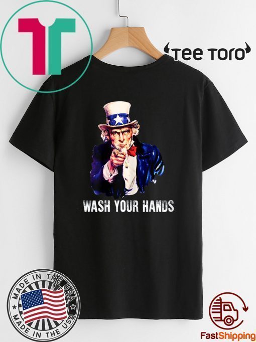 Wash Your Hands and Uncle Sam 2020 T-Shirt