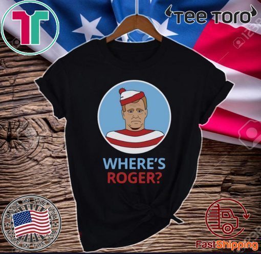 Where's Roger Dispose 2020 T-Shirt