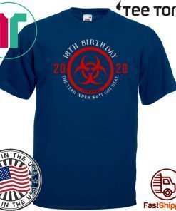 18th Birthday 2020 Quarantine Tee Shirt