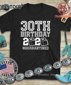 30 Birthday Shirt, Quarantine Shirts The One Where I Was Quarantined 2020 Shirt - 30th Birthday 2020 #Quarantined T-Shirt