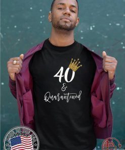 Quarantined Birthday Tshirt, 40th Birthday Gift for her, 40th Birthday Shirt, Social Distancing Birthday Tshirt, Birthday Queen 2020 T-Shirt