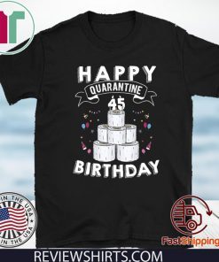 45th Birthday Tee Shirts - Quarantine Shirt - The One Where I Was Quarantined 2020 Shirt