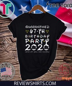 67th Birthday Shirt, Quarantine Shirt, The One Where I Was Quarantined 2020 Tee Shirts