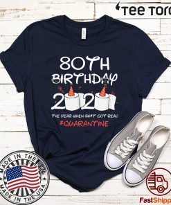 80th Birthday 2020 #Quarantine Toilet Paper Birthday 2020 T-Shirt