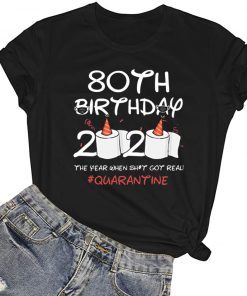 80th Birthday 2020 #Quarantine Toilet Paper Birthday 2020 T-Shirt