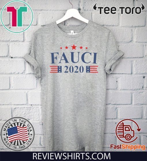 Anthony Fauci 2020 Official T-Shirt