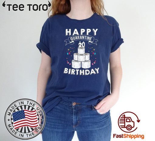 20th Birthday Social Distancing Shirt - Happy Quarantine Birthday 20 Years Old Tee Shirts