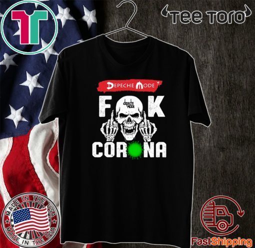 Depeche Mode fuck Corona Tee Shirt