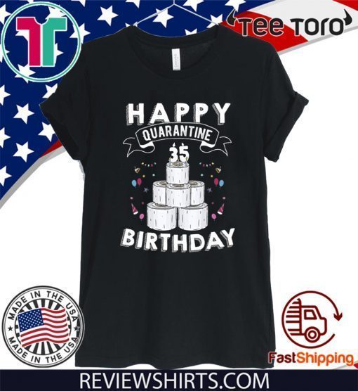 35th Birthday Tee Shirts - Quarantine Shirt - The One Where I Was Quarantined 2020 Shirts