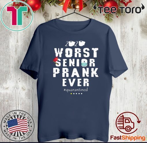 Osborna Arrt Worst Senior Prank Ever 2020 Quarantined Tee Shirt