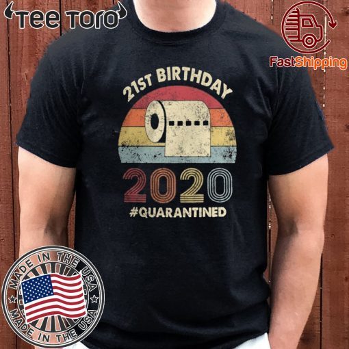 21st Birthday, Quarantine Shirt, The One Where I Was Quarantined 2020 Shirt - 21 and Quarantined, Quarantine Birthday Shirt