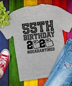 55th Birthday Shirt, The One Where I Was Quarantined 2020 T-Shirt - 55th Birthday 2020 Quarantined Shirt