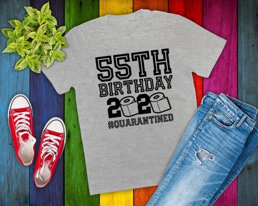 55th Birthday Shirt, The One Where I Was Quarantined 2020 T-Shirt - 55th Birthday 2020 Quarantined Shirt