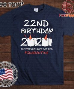 22nd Birthday 2020 #Quarantine Shirt - Toilet Paper 2020 Quarantine T-Shirt