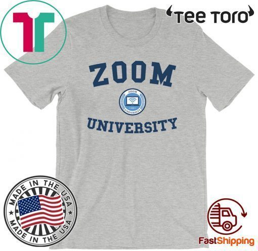 Zoom University 2020 T-Shirt