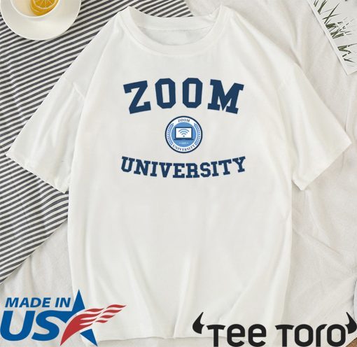 Zoom University 2020 T-Shirt