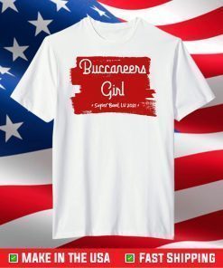 Buccaneers Girl Super Bowl LV T-Shirt