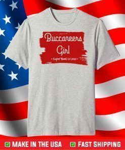 Buccaneers Girl Super Bowl LV T-Shirt