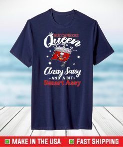 Buccaneers Queen Classy Sassy And A Bit Smart Assy T-Shirt, Tampa Bay Buccaneers NFC Division Champions 2021 Football Shirt