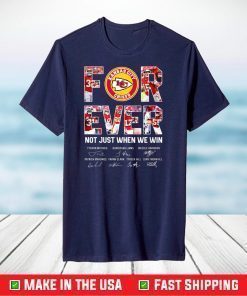 Forever Not Just When We Win Kansas City Chiefs Signatures T-Shirt, Chiefs AFC East Champions 2021 Football Shirt