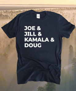 Joe Jill Kamala Doug T-Shirt