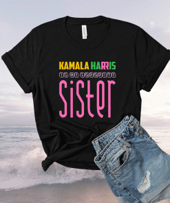 Kamala Harris Is My Sorority Sister Kamala Harris VP 2021 T-Shirt