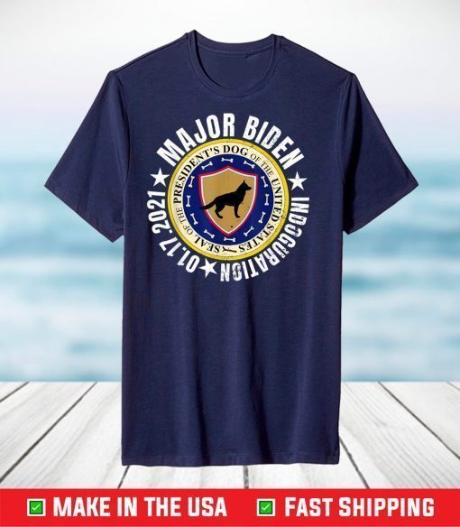 MAJOR BIDEN PRESIDENT 'S RESCUE DOG INAUGURATION FUNNY T-Shirt