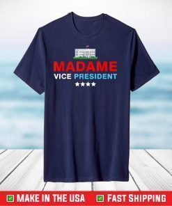 Madame Vice President 2021 T-Shirt