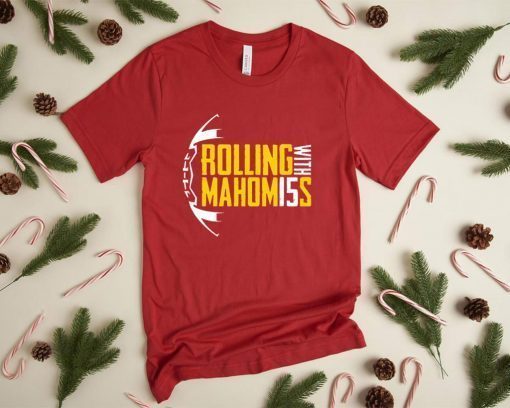 Rolling Mahomes 2021 shirt,Patrick Mahomes Chiefs Champions Shirt