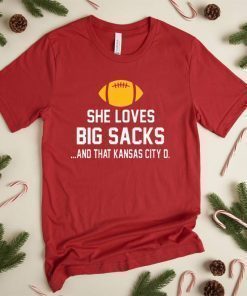 She Loves Big Sacks and That Kansas City Chiefs Champions Shirt