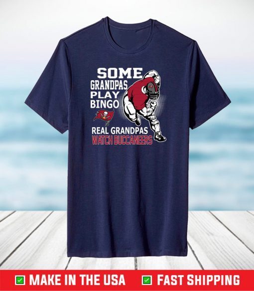 Tampa Bay Buccaneers,Some grandpas play bingo Tampa Bay Buccaneers T-Shirt