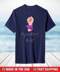 The First But Not The Last Kamala Harris T-Shirts