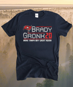 Tom Brady Gronk 2020 Make Tampa Bay Great Again Shirt