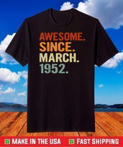 69 Years Old Retro Birthday Gift Awesome Since March 1952 T-Shirt