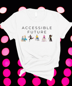 Accessible Future Shirt