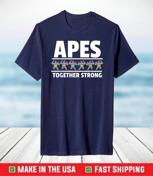 Apes Together Strong & Stock Market Strong Apes T-Shirt