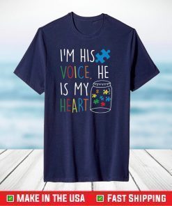 Autism I’m his voice he is my heart shirt