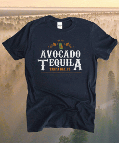 Avocado Tequila 2021 Shirt