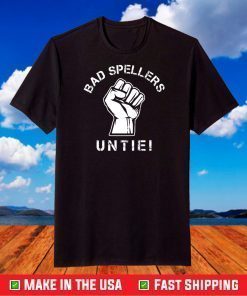 Bad spellers untie shirt