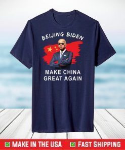 Beijing Biden make China great again shirt