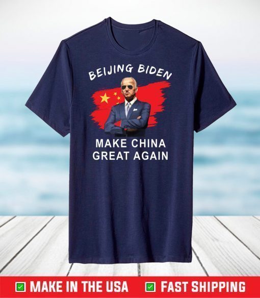 Beijing Biden make China great again shirt