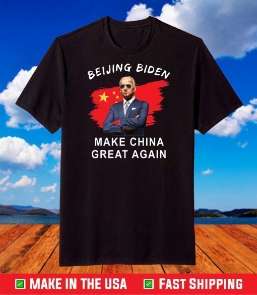 Beijing Biden make China great again shirt