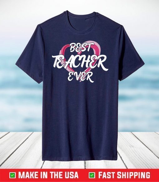 Best Teacher Ever Lecturer Tutor T-Shirt