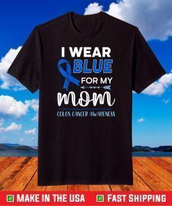 Blue for my mom T-Shirt