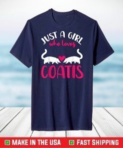 Coati Just A Girl Who Loves Coatis T-Shirt